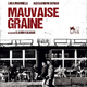 photo du film Mauvaise graine