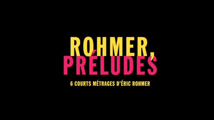 Extrait vidéo du film  Rohmer, préludes (1 & 2)
