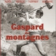 photo du film Gaspard des montagnes