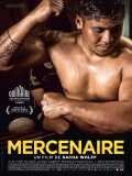 voir la fiche complète du film : Mercenaire