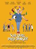 voir la fiche complète du film : Sur quel pied danser