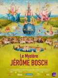 Le Mystère Jérôme Bosch