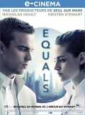 voir la fiche complète du film : Equals