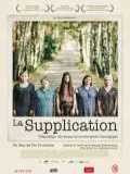 voir la fiche complète du film : La Supplication