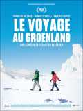voir la fiche complète du film : Le Voyage au Groenland