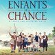 photo du film Les Enfants de la chance