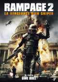 RAMPAGE 2 : LA VENGEANCE D UN SNIPER