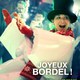 photo du film Joyeux bordel !