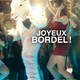 photo du film Joyeux bordel !