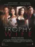 voir la fiche complète du film : Trophy Wife