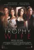 voir la fiche complète du film : Trophy Wife