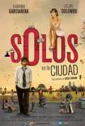 voir la fiche complète du film : Solos en la ciudad