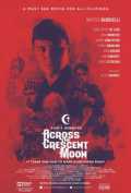 voir la fiche complète du film : Across the Crescent Moon