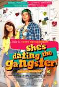 She s Dating the Gangster
