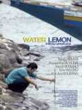 voir la fiche complète du film : Water Lemon
