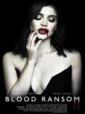 voir la fiche complète du film : Blood Ransom