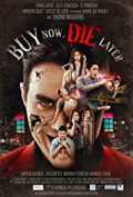 voir la fiche complète du film : Buy Now, Die Later