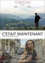 voir la fiche complète du film : C était maintenant