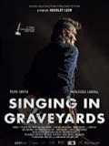 voir la fiche complète du film : Singing in Graveyards