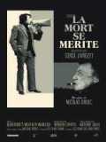 voir la fiche complète du film : La Mort se Mérite, digressions avec Serge Livrozet