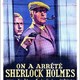 photo du film On a arrêté Sherlock Holmes