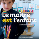 photo du film Le Maître est l'enfant