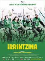 voir la fiche complète du film : Irrintzina, le cri de la génération climat