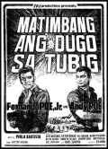 voir la fiche complète du film : Matimbang ang dugo sa tubig