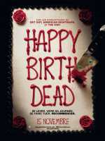 voir la fiche complète du film : Happy Birthdead