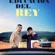 photo du film La educación del Rey