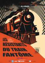 voir la fiche complète du film : Les Résistants du train fantôme