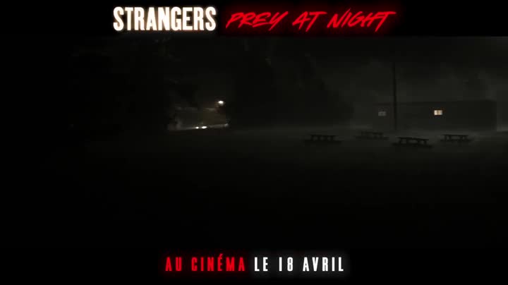 Extrait vidéo du film  The Strangers : Prey at Night