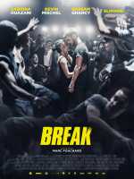 voir la fiche complète du film : Break