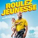 photo du film Roulez jeunesse