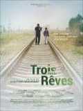 voir la fiche complète du film : Trois petits rêves