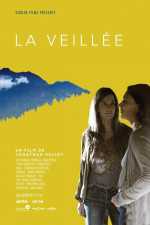 voir la fiche complète du film : La Veillée