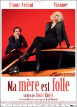 voir la fiche complète du film : Ma mère est folle