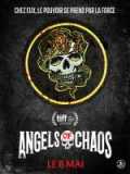 voir la fiche complète du film : Angels of Chaos