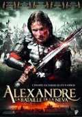 Alexandre : La Bataille De La Neva