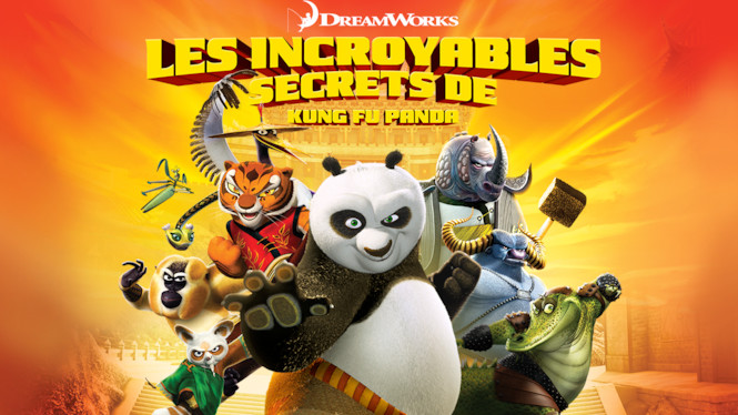 Kung Fu Panda : Les Secrets Des Cinq Cyclones Dreamworks : les incroyables secrets de kung fu panda (2008) avec Jack