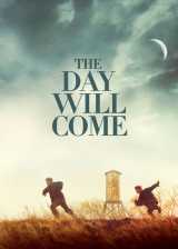 The day will come