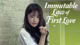 Immutable law of first love