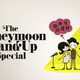 photo de la série The honeymoon stand up special