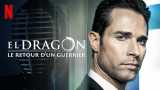 El dragón : le retour d un guerrier