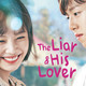 photo de la série The liar and his lover